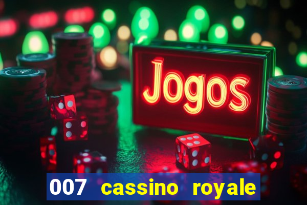 007 cassino royale dublado torrent magnet